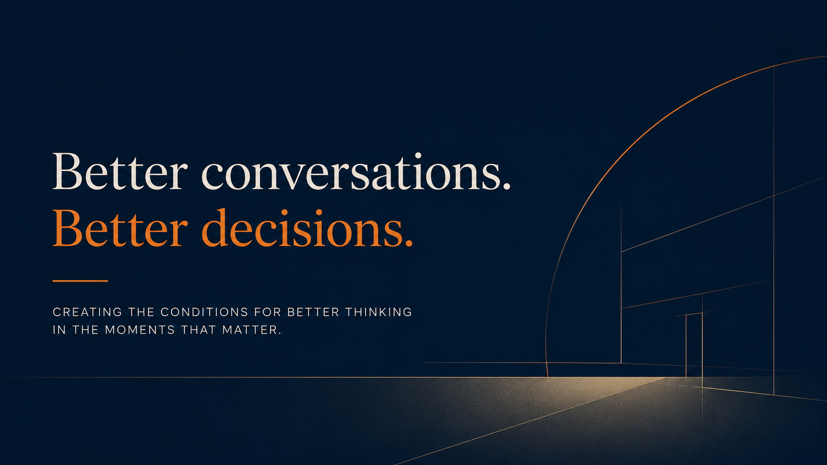 Better conversations. Better decisions. article banner